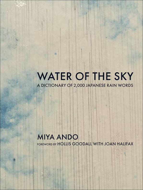 Water of the Sky A Dictionary of 2,000 Japanese Rain Words