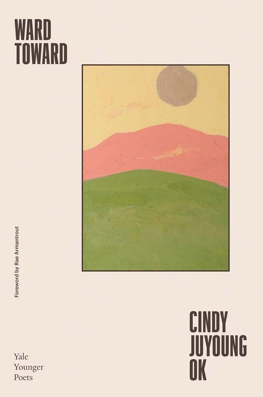 Ward Toward Cindy Juyoung Ok