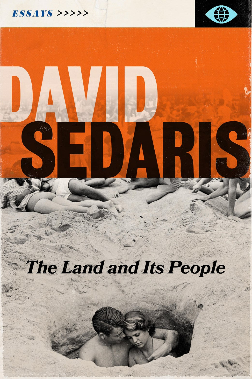 The Land and Its People:  Essays  David Sedaris
