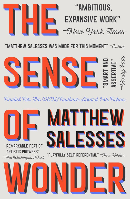The Sense of Wonder: A Novel  Matthew Salesses