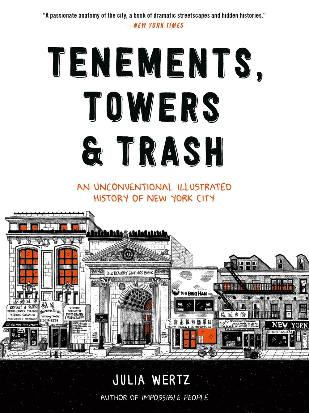 Tenements, Towers & Trash : An Unconventional Illustrated History of New York City  Julia Wertz