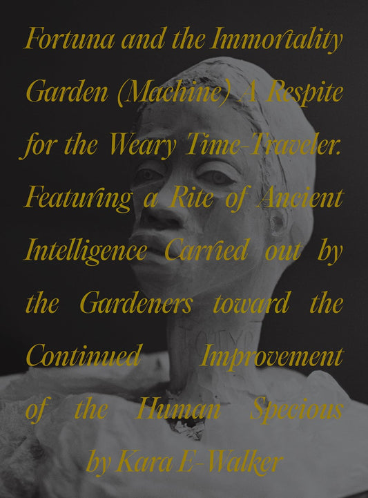 Fortuna and the Immortality Garden (Machine) Kara Walker