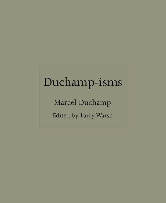 Duchamp-isms Marcel