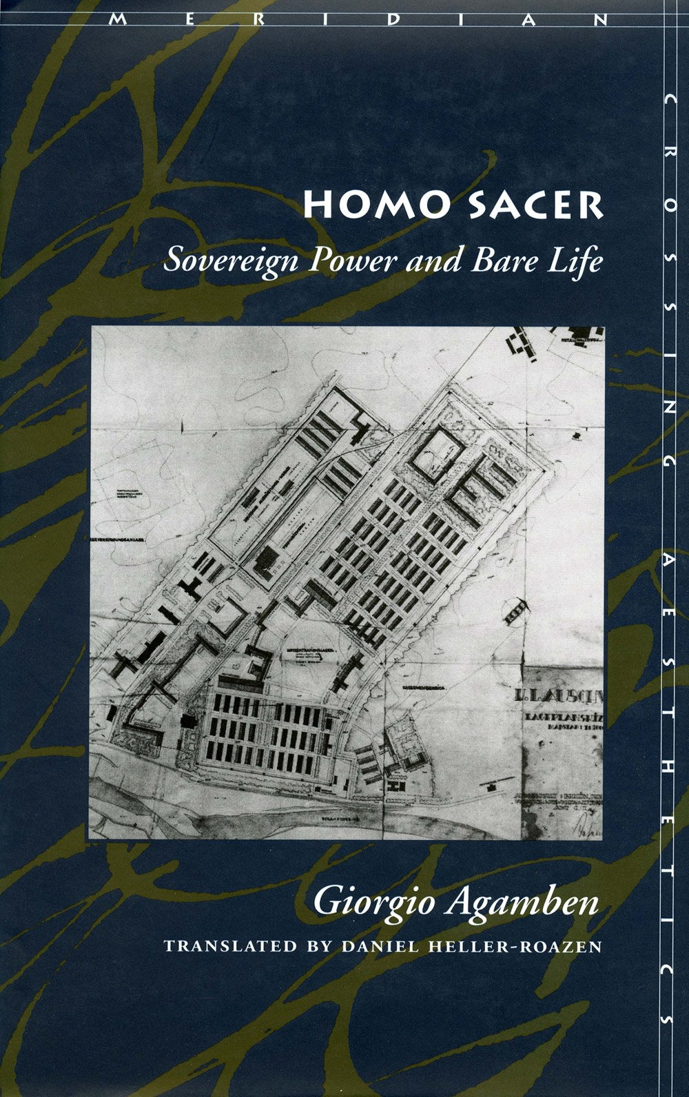 Homo Sacer : Sovereign Power and Bare Life