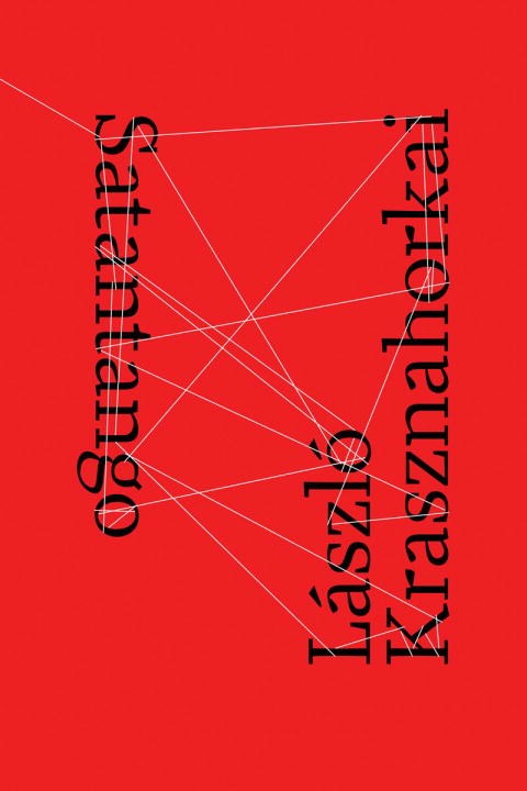 Satantango  László Krasznahorkai