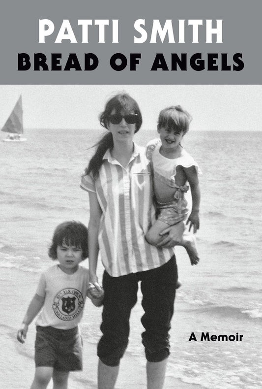 Bread of Angels  Patti Smith