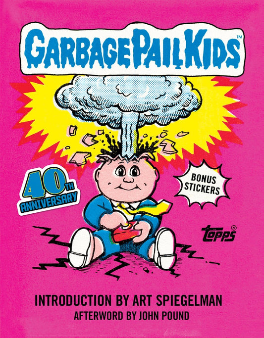 Garbage Pail Kids: 40th Anniv. Ed. Topps