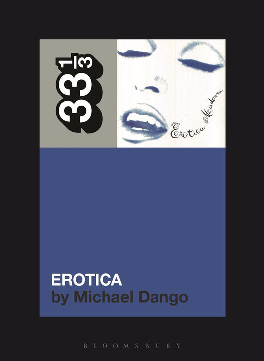 Madonna's Erotica Dango 33 1/3