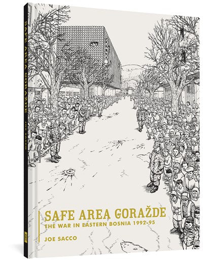 Safe Area Gorazde  Joe Sacco