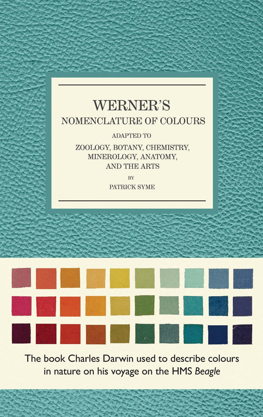 Werner's Nomenclature of Colours Syme, Patrick