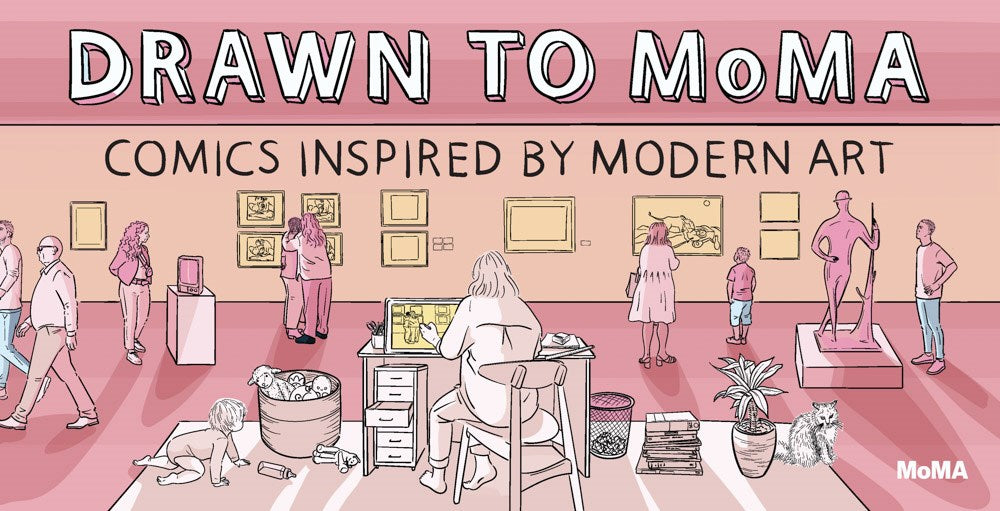Drawn to MoMA: Comics Inspired by Modern Art