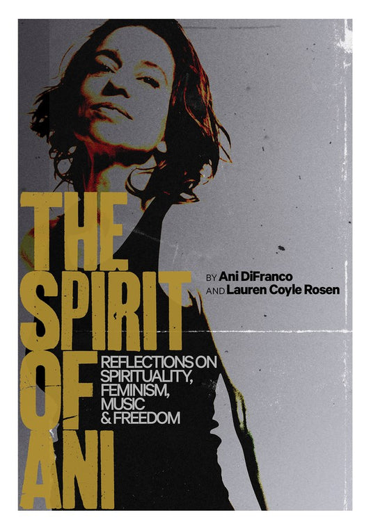 Spirit of Ani DiFranco