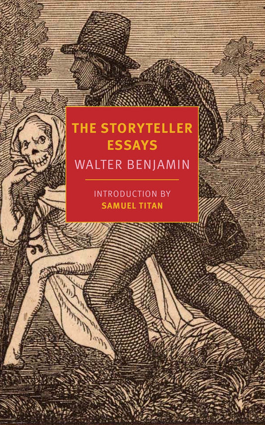 The Storyteller Essays  Walter Benjamin
