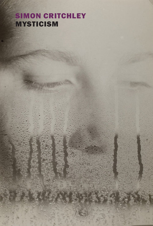 Mysticism   Simon Critchley