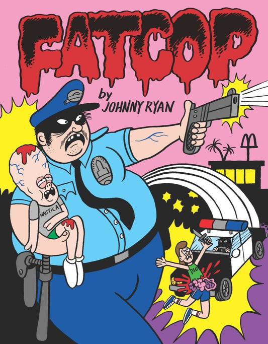 FATCOP by Johnny Ryan