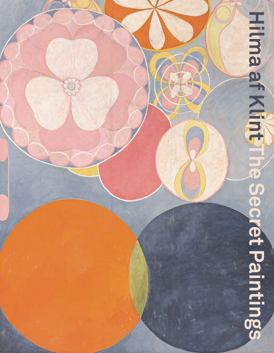 Hilma af Klint : The Secret Paintings