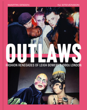 Outlaws: Fashion Renegades of Leigh Bowery's 1980's London