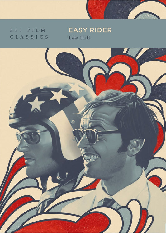 Easy Rider (BFI Film Classics)