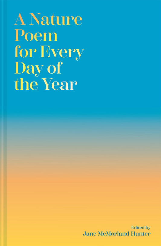 A Nature Poem for Every Day of the Year