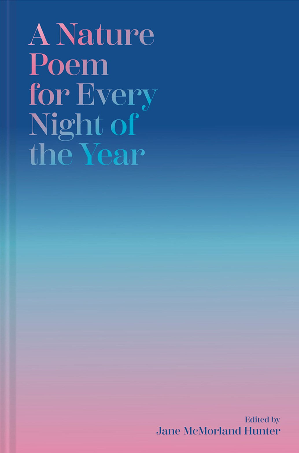 A Nature Poem for Every Night of the Year