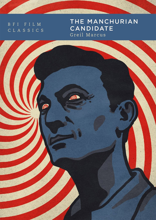 The Manchurian Candidate Marcus, Greil