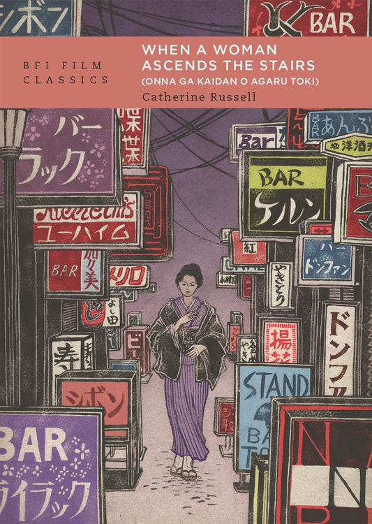 When a Woman Ascends the Stairs (Onna ga kaidan o agaru toki) (BFI Film Classics)