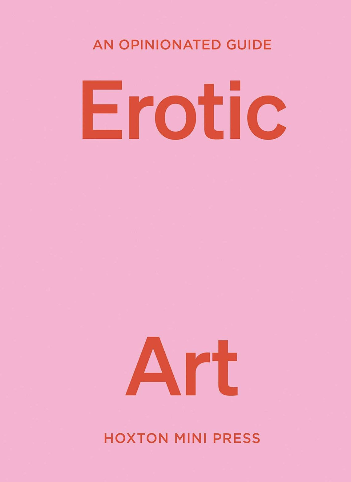 An Opinionated Guide to Erotic Art  Elise Bell