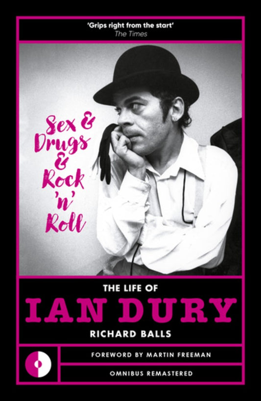Sex & Drugs & Rock 'N' Roll The Life of Ian Dury