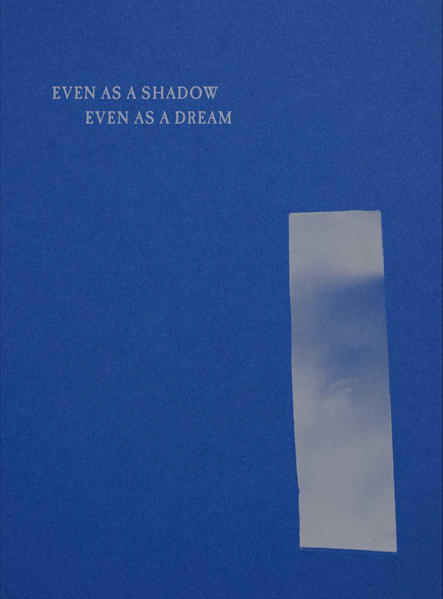 Even as a Shadow, Even as a Dream Chloé Zhao