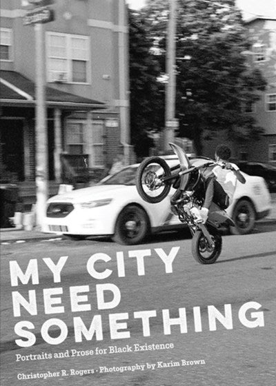My City Need Something  Christopher R. Rogers