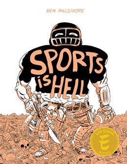 Sports is Hell: Hardcover Edition Ben Passmore