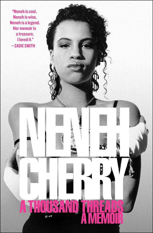 A Thousand Miles A Memoir Neneh Cherry