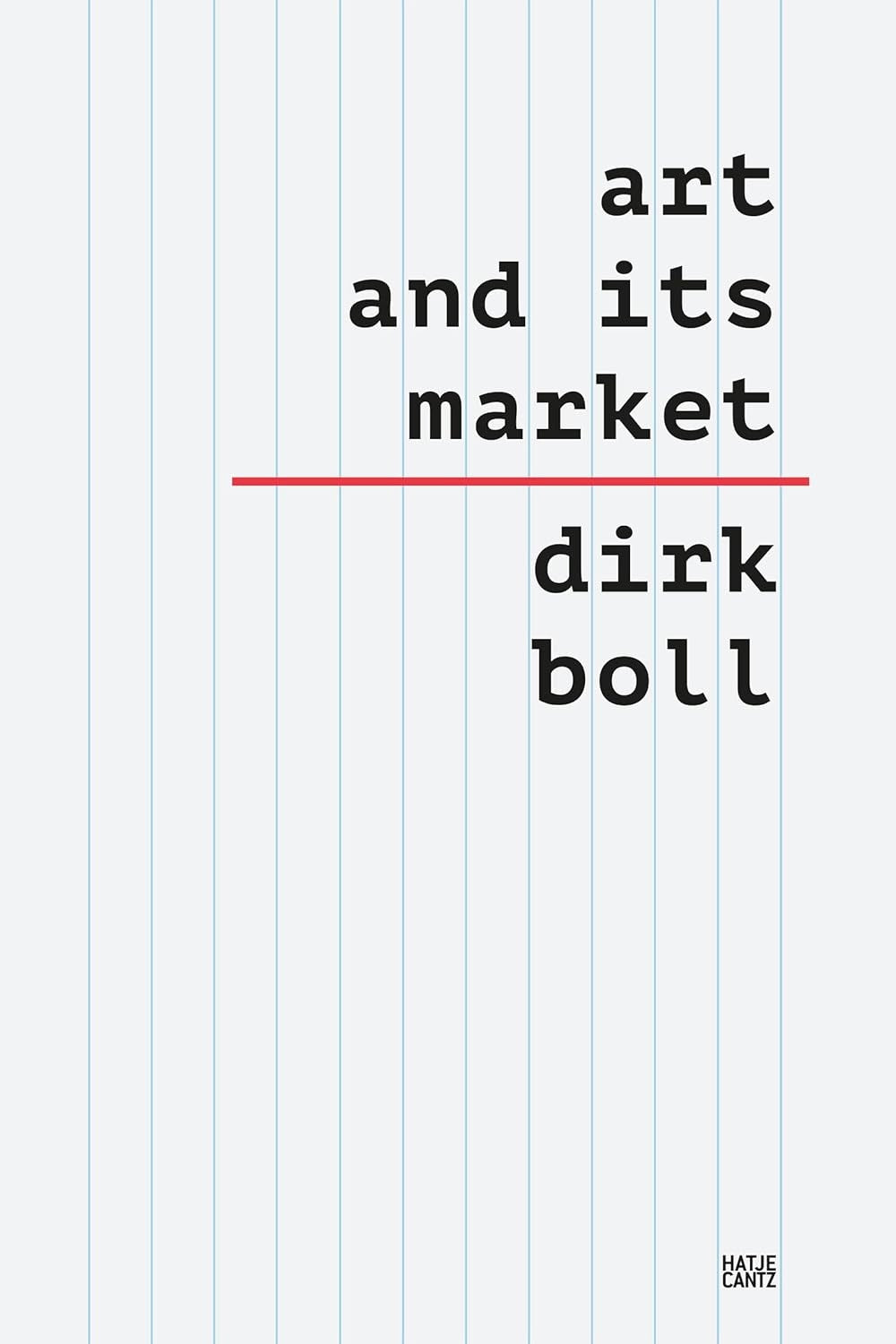 Art and its Market  Dirk Boll
