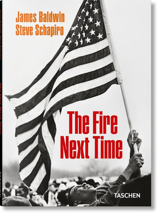The Fire Next Time   James Baldwin, Steve Schapiro