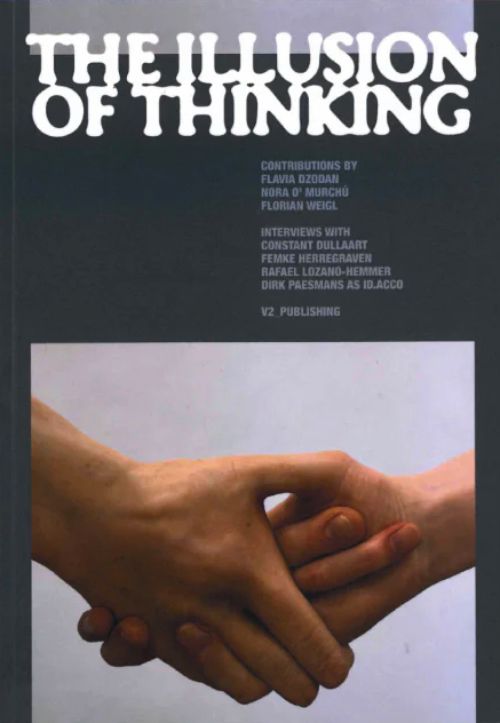 The Illusion of Thinking    Arie Altena, Florian Weigl