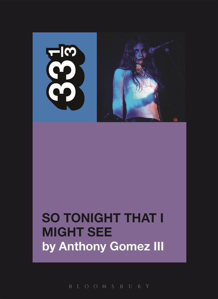 Mazzy Star’s So Tonight That I Might See Anthony Gomez 33 1/3