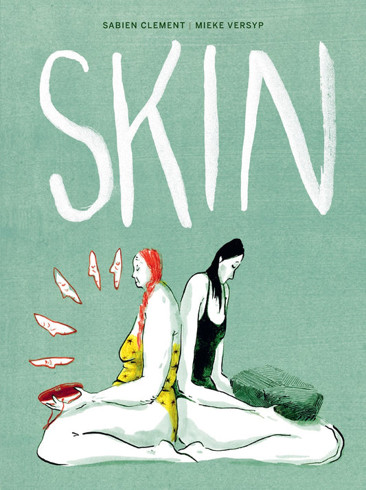 Skin  Sabien Clement, Mieke Versyp