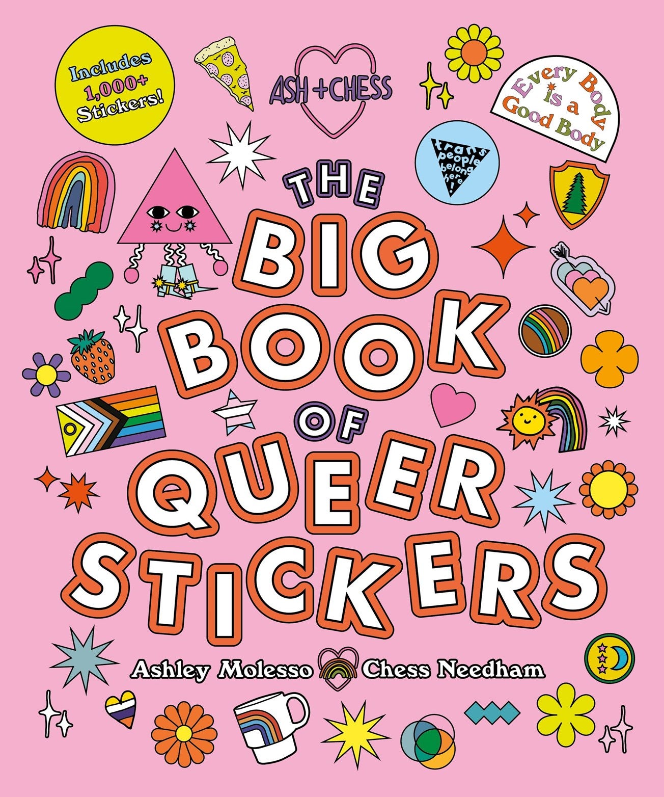 The Big Book of Queer Stickers:  Includes 1,000+ Stickers!  Ashley Molesso