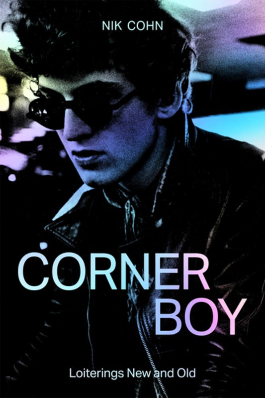 Corner Boy Nick Cohn