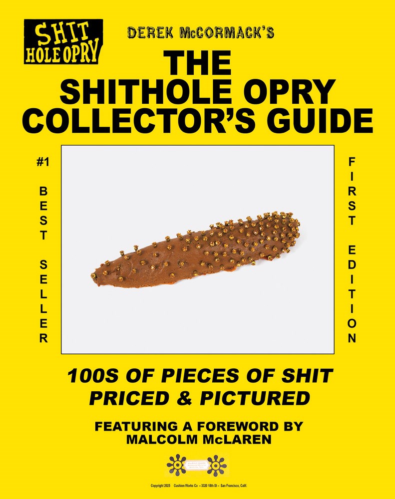 The Shithole Opry Collector’s Guide    Derek McCormack