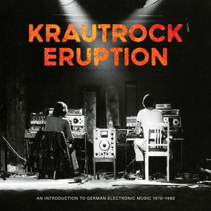 LP VA Krautrock Eruption: An Introduction To German Electronic Music 1970-1980