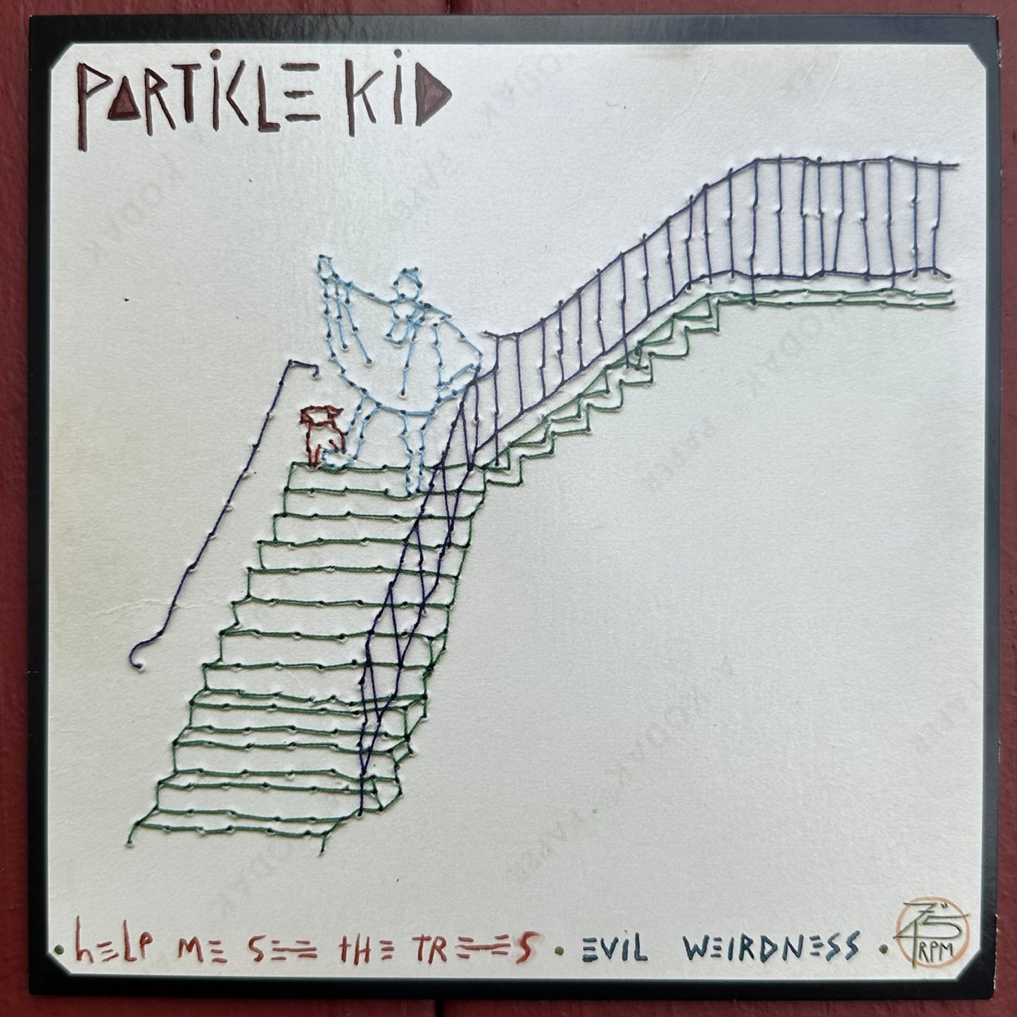 7" Particle Kid Help Me See The Trees / Evil Weirdness
