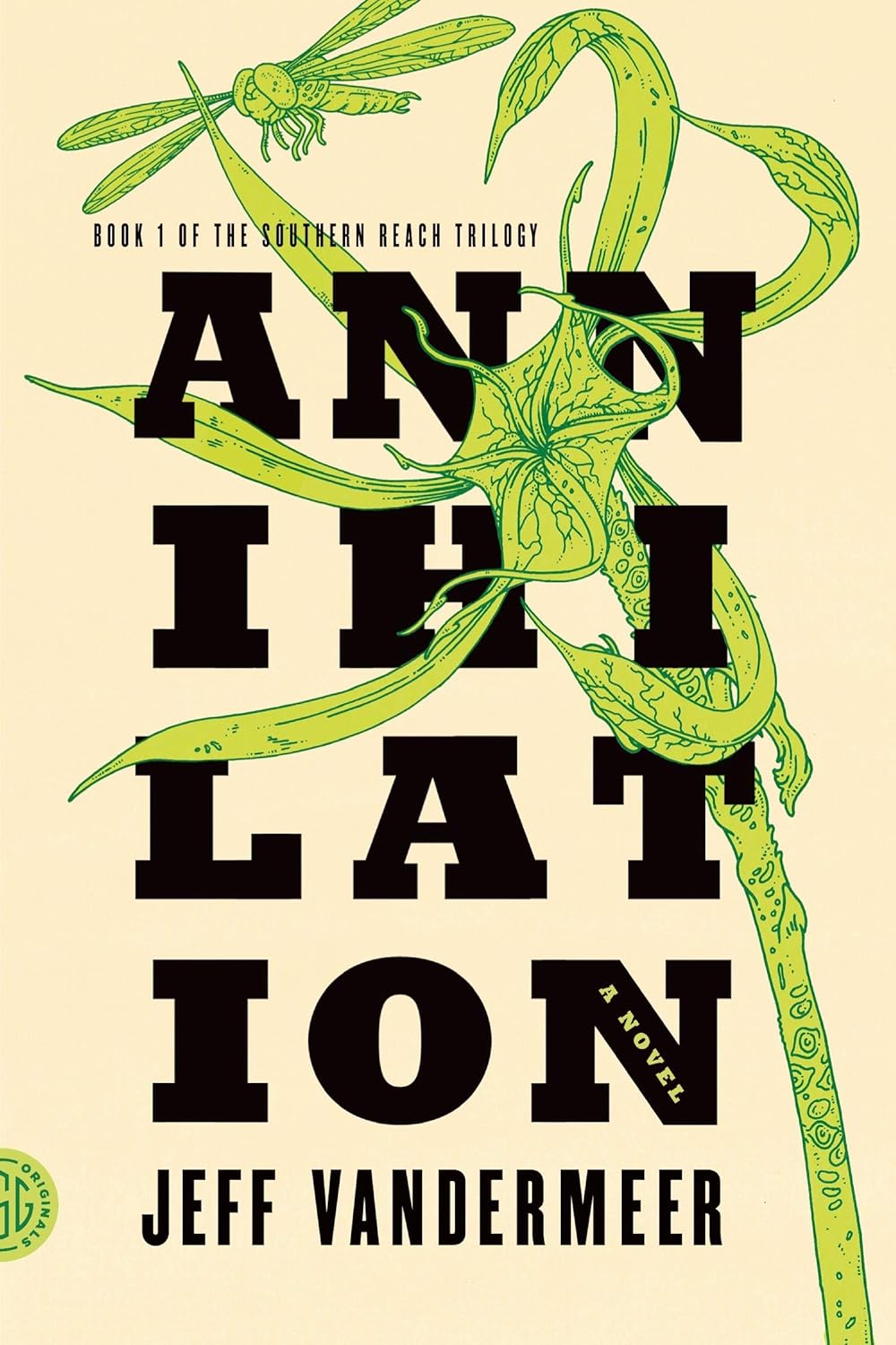 Annihilation VanderMeer, Jeff (10th Anniversary Ed.)