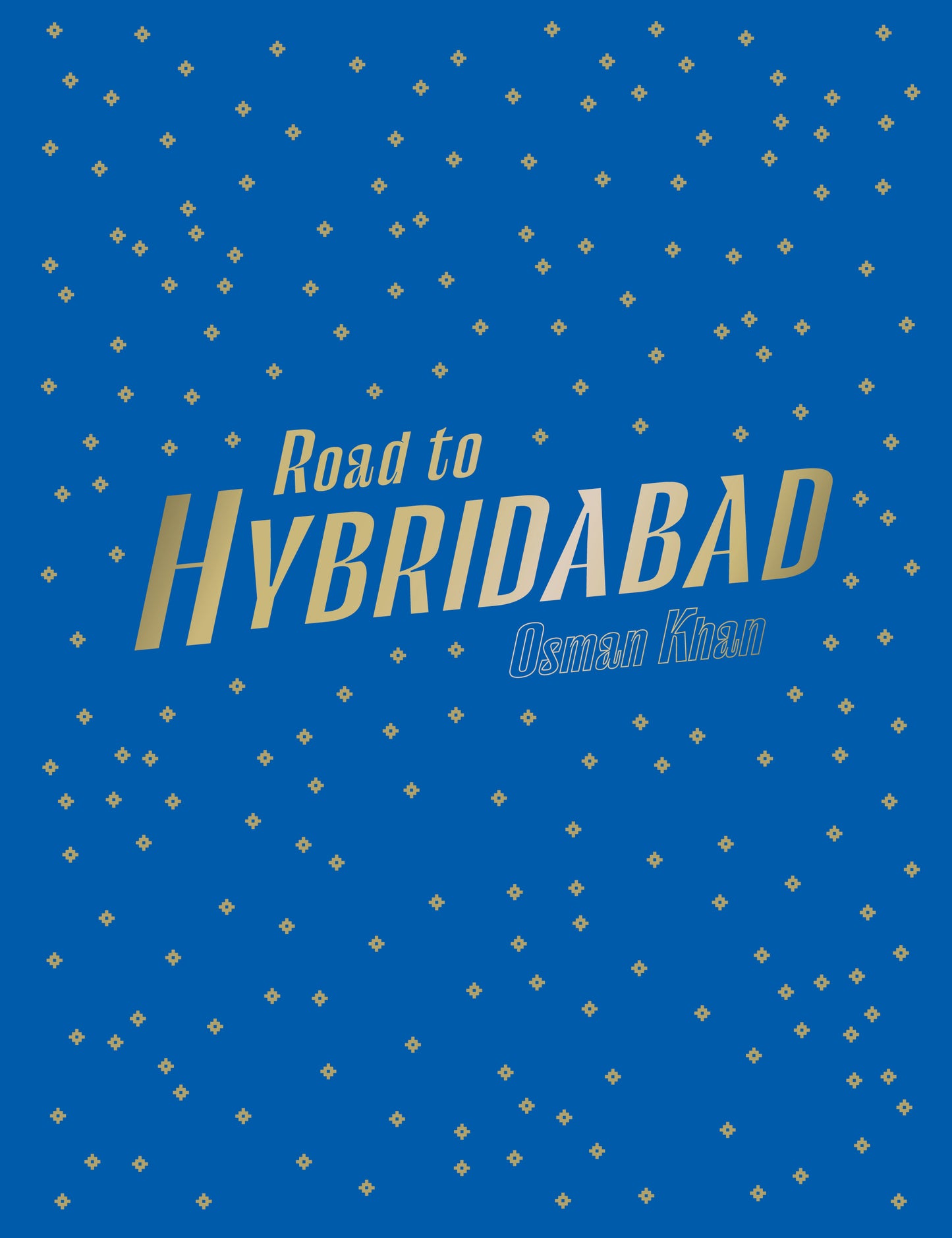 Osman Khan: Road to Hybridabad