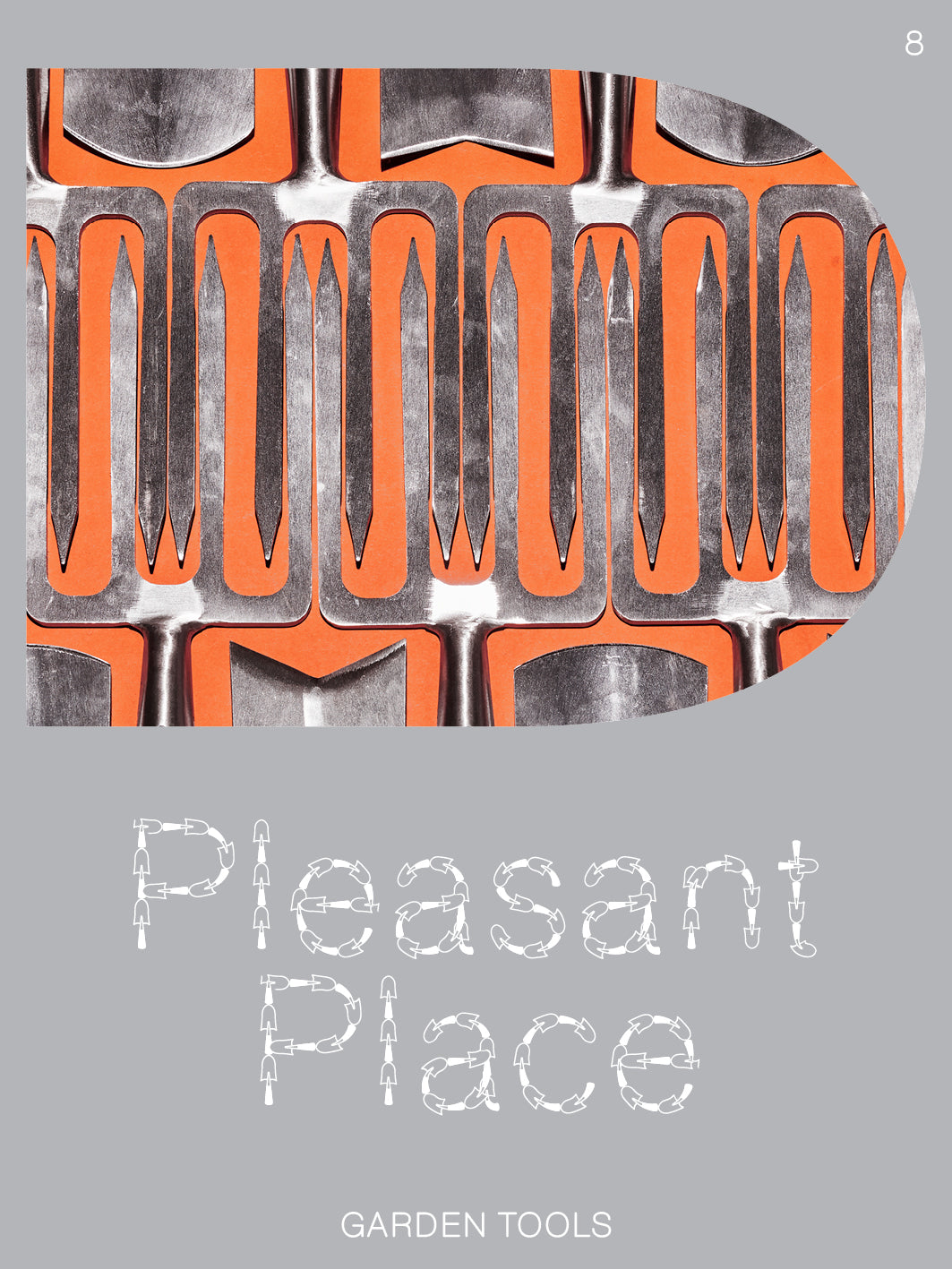 Pleasant Place #8 Garden Tools