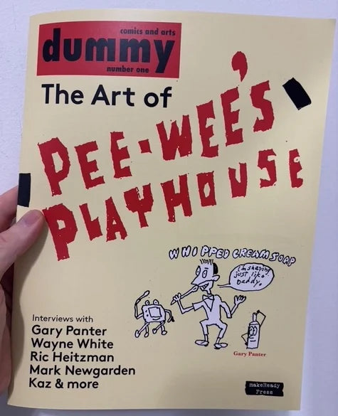 Dummy Zine Issue 1 The Art of Pee Wee's Playhouse