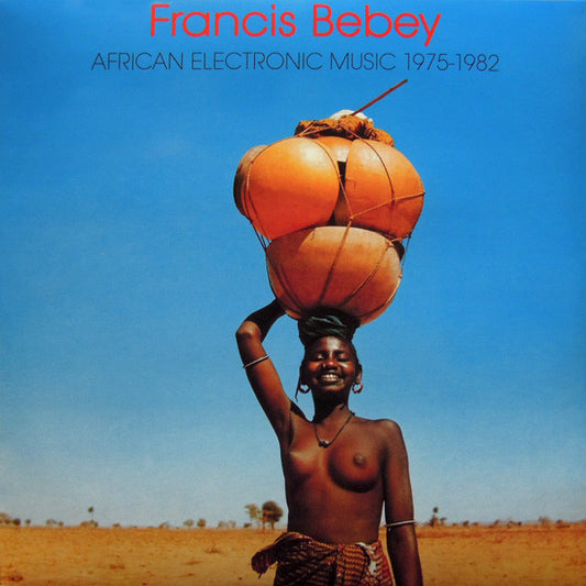 LP FRANCIS BEBEY African Electronic Music 1975-1982