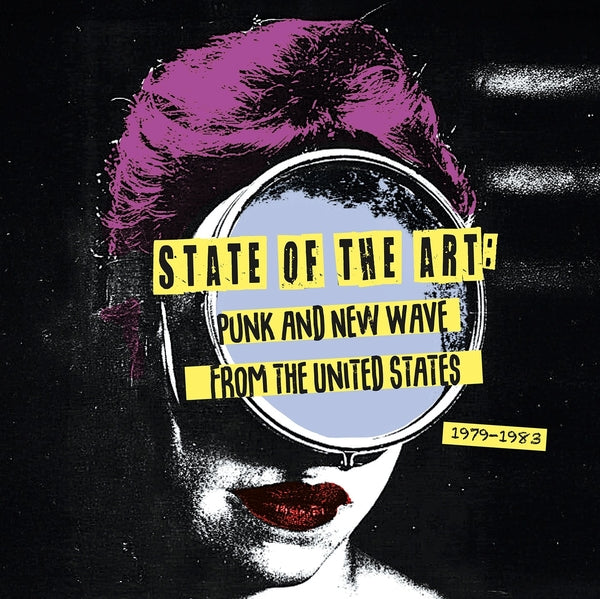 LP State Of The Art: Punk + New Wave From USA (1979-1983)