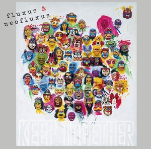 2LP Fluxus & Neofluxus , Keep Together (Part II)