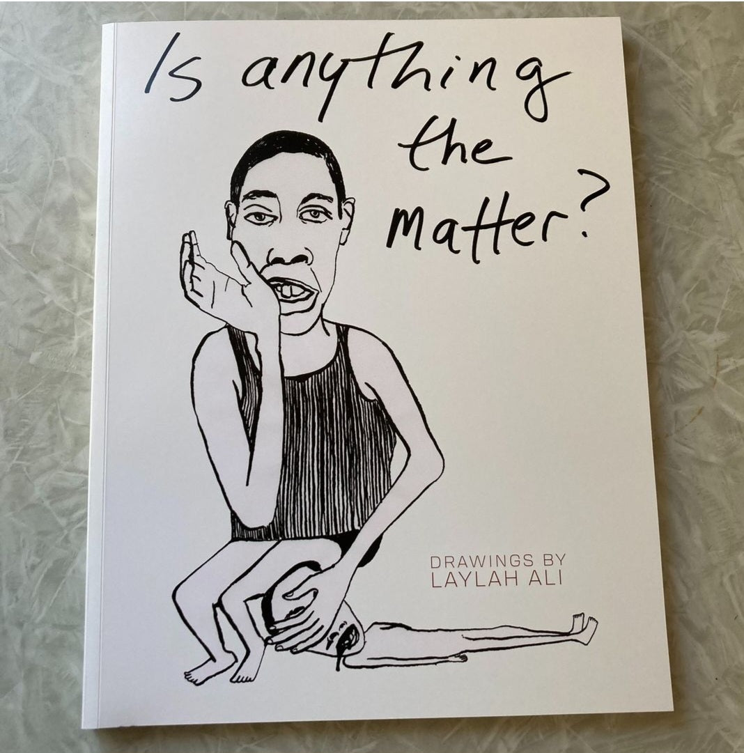 Is anything the matter? Drawings by Laylah Ali